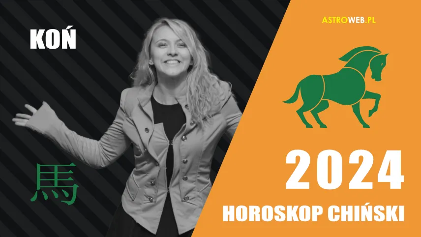 Horoskop chiński 2024 Koń
